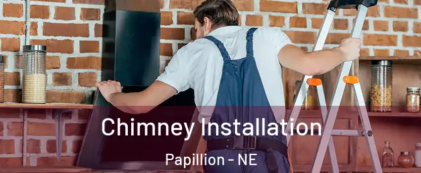  Chimney Installation Papillion - NE