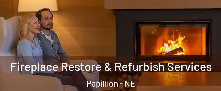  Fireplace Restore & Refurbish Services Papillion - NE