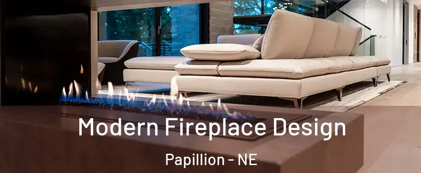  Modern Fireplace Design Papillion - NE